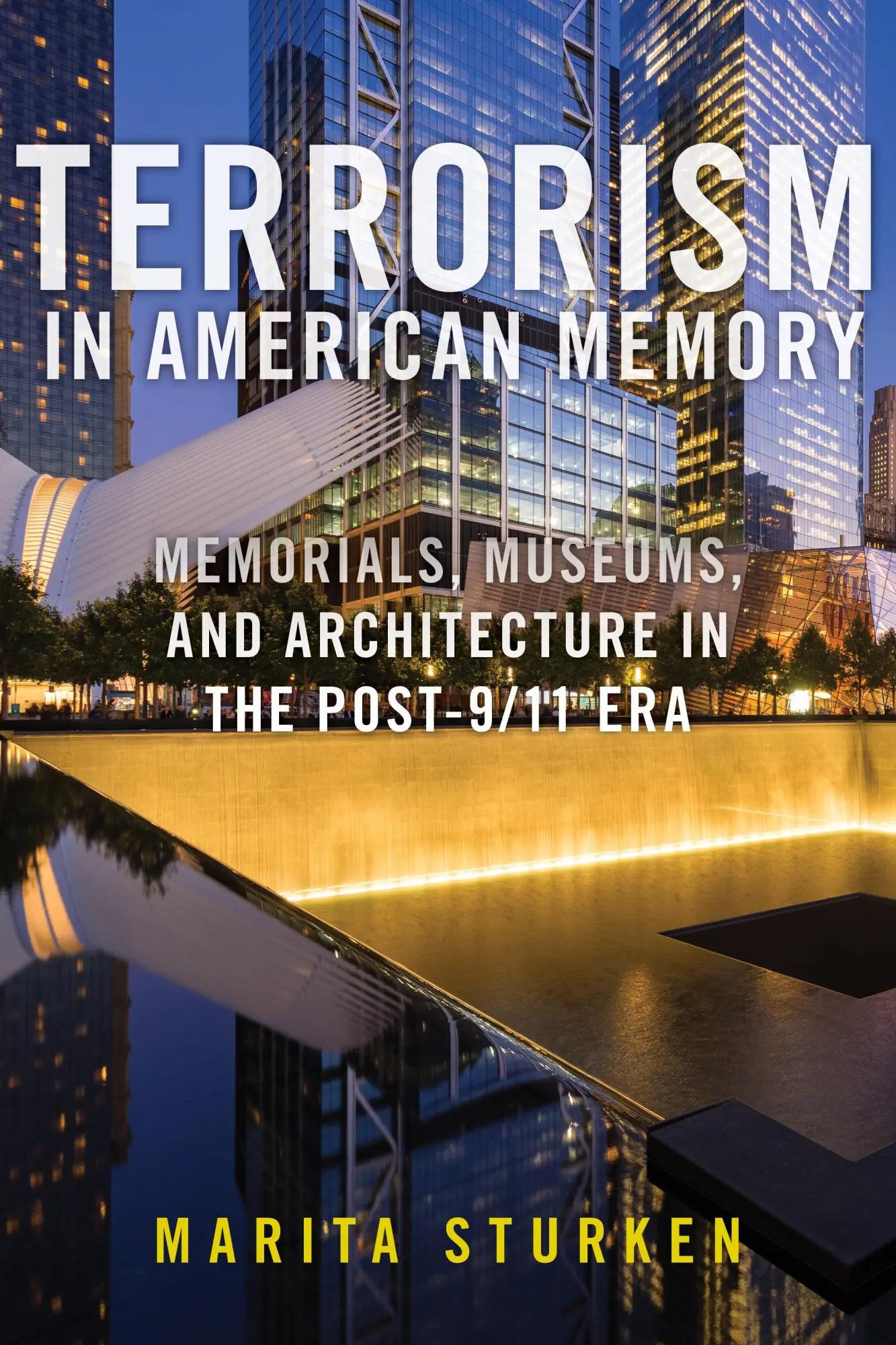 Cover: 9781479811687 | Terrorism in American Memory | Marita Sturken | Taschenbuch | Englisch