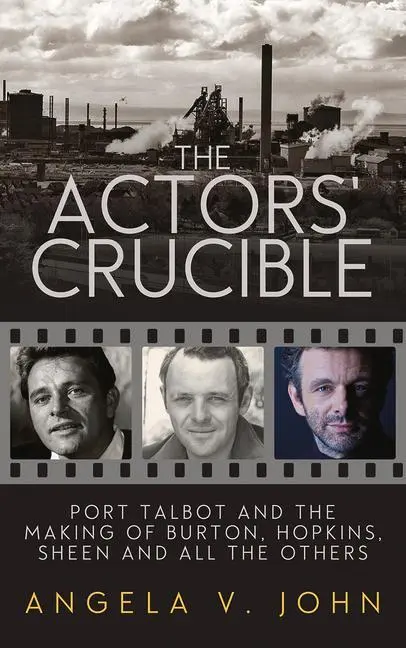 Cover: 9781910901687 | Actors' Crucible, The | Angela V. John | Taschenbuch | Englisch | 2016