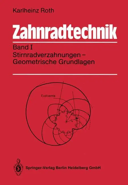 Cover: 9783540511687 | Zahnradtechnik | Karlheinz Roth | Taschenbuch | Paperback | xvi | 1989
