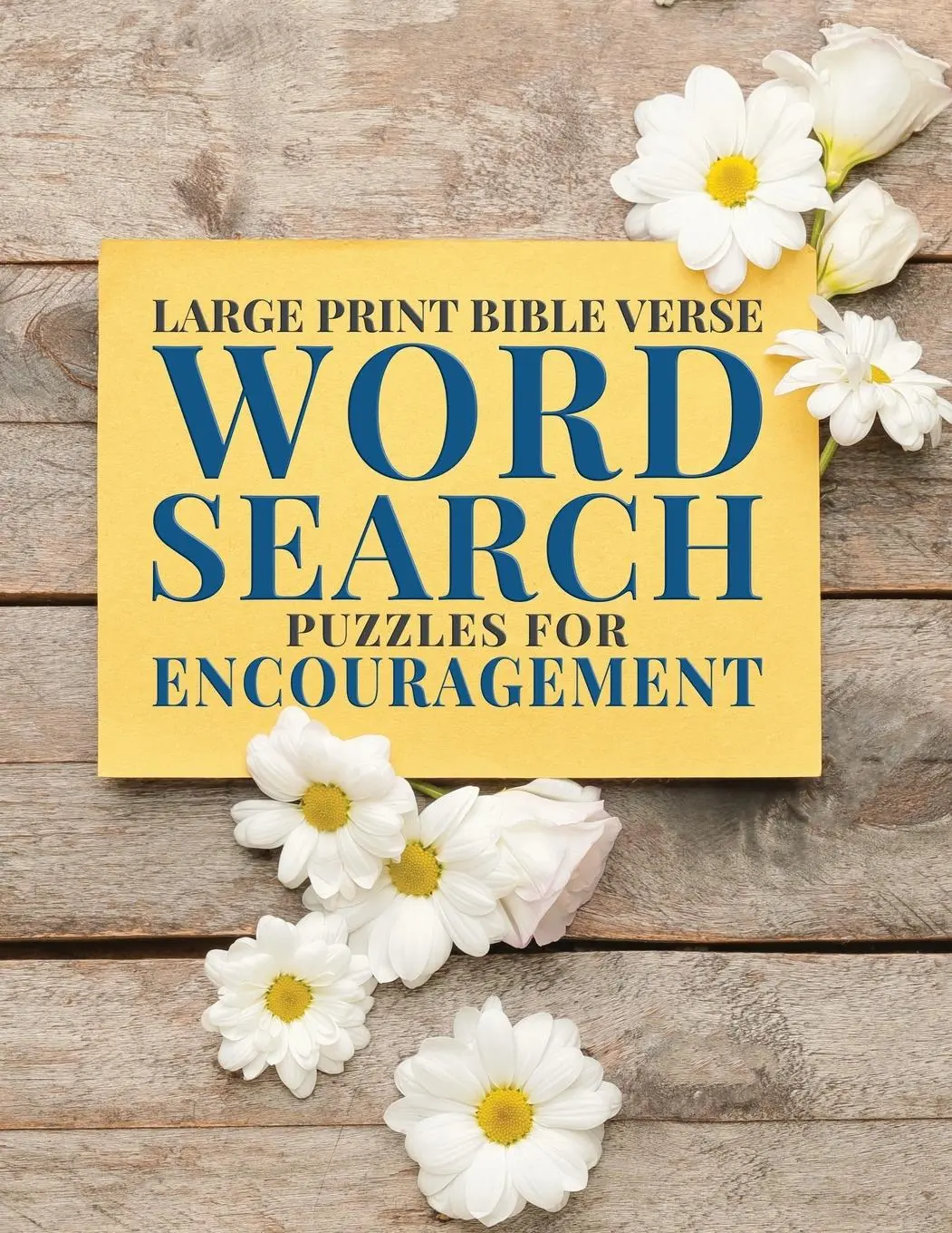 Cover: 9798985781687 | Large Print Bible Verse Word Search Puzzles for Encouragement | Kinney