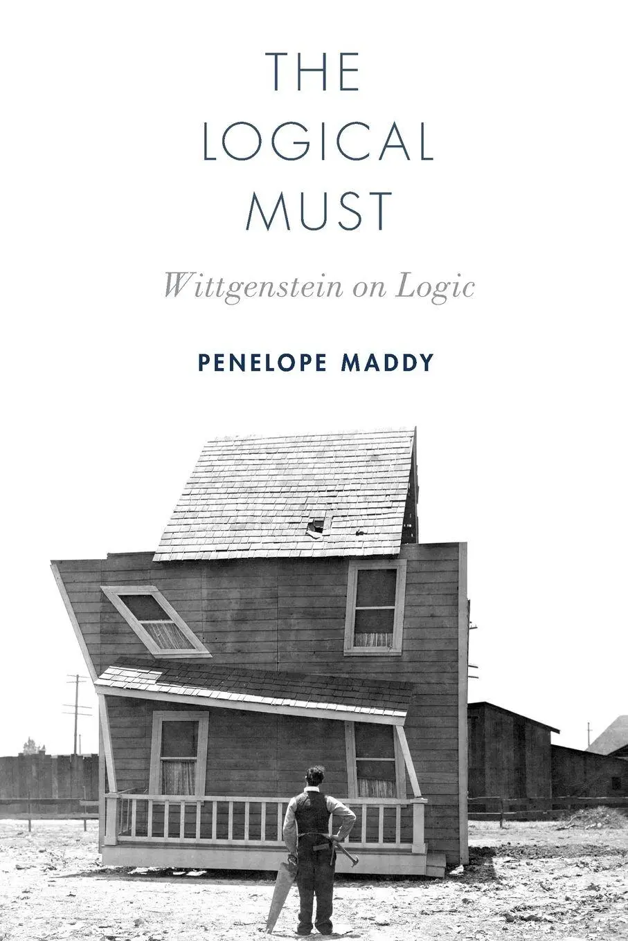 Cover: 9780197511787 | The Logical Must | Wittgenstein on Logic | Penelope Maddy | Buch