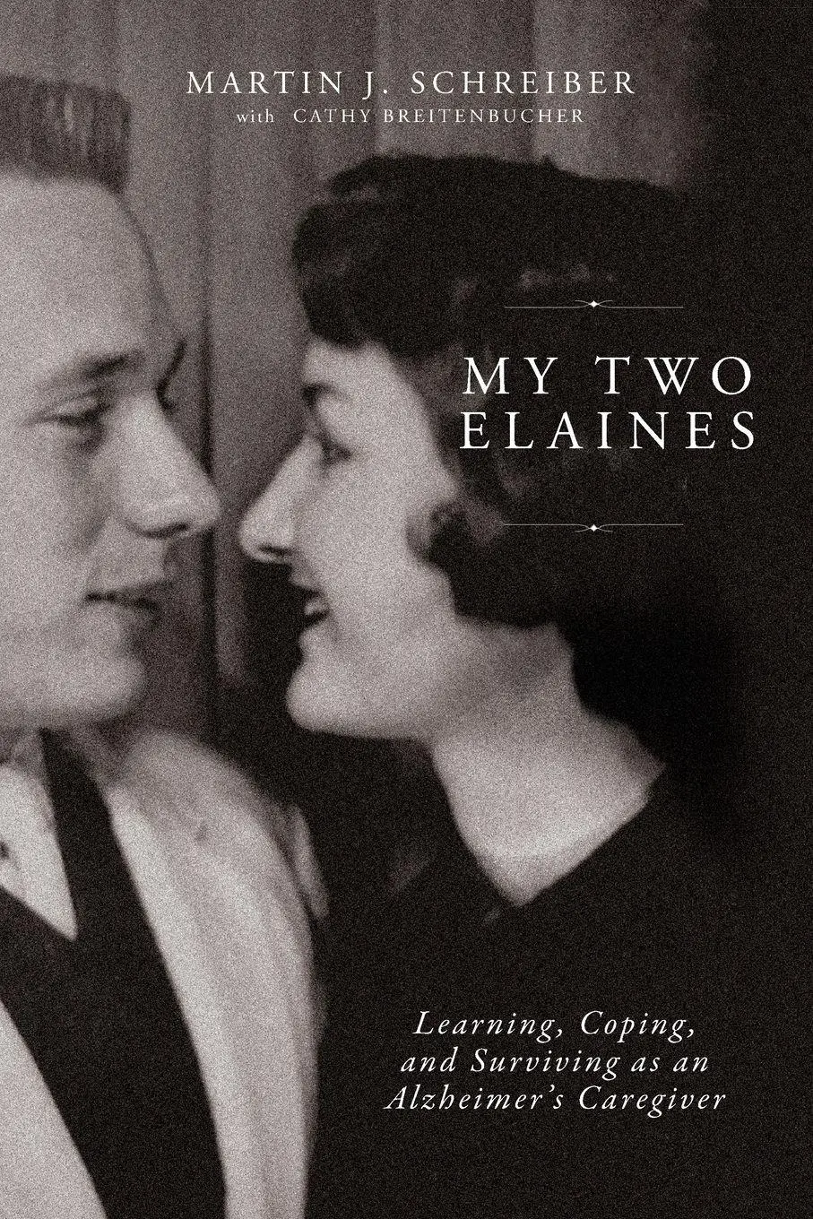 Cover: 9780785291787 | The My Two Elaines | Martin J Schreiber | Taschenbuch | Englisch