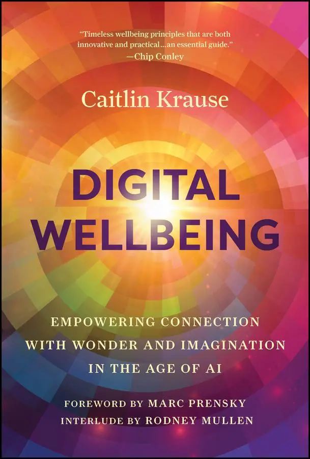 Cover: 9781394281787 | Digital Wellbeing | Caitlin Krause | Buch | Einband - fest (Hardcover)