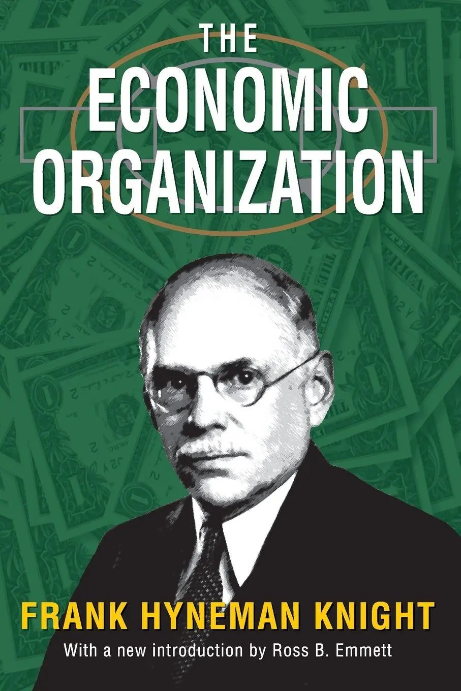 Cover: 9781412851787 | The Economic Organization | Frank Knight | Taschenbuch | Englisch