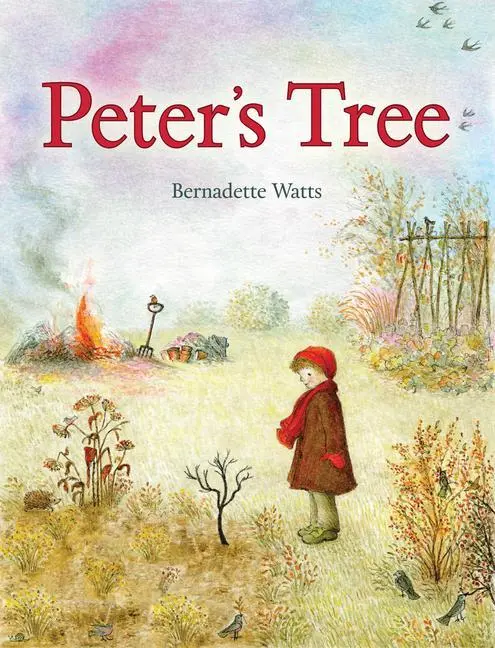 Cover: 9781782501787 | Peter's Tree | Bernadette Watts | Buch | Gebunden | Englisch | 2015