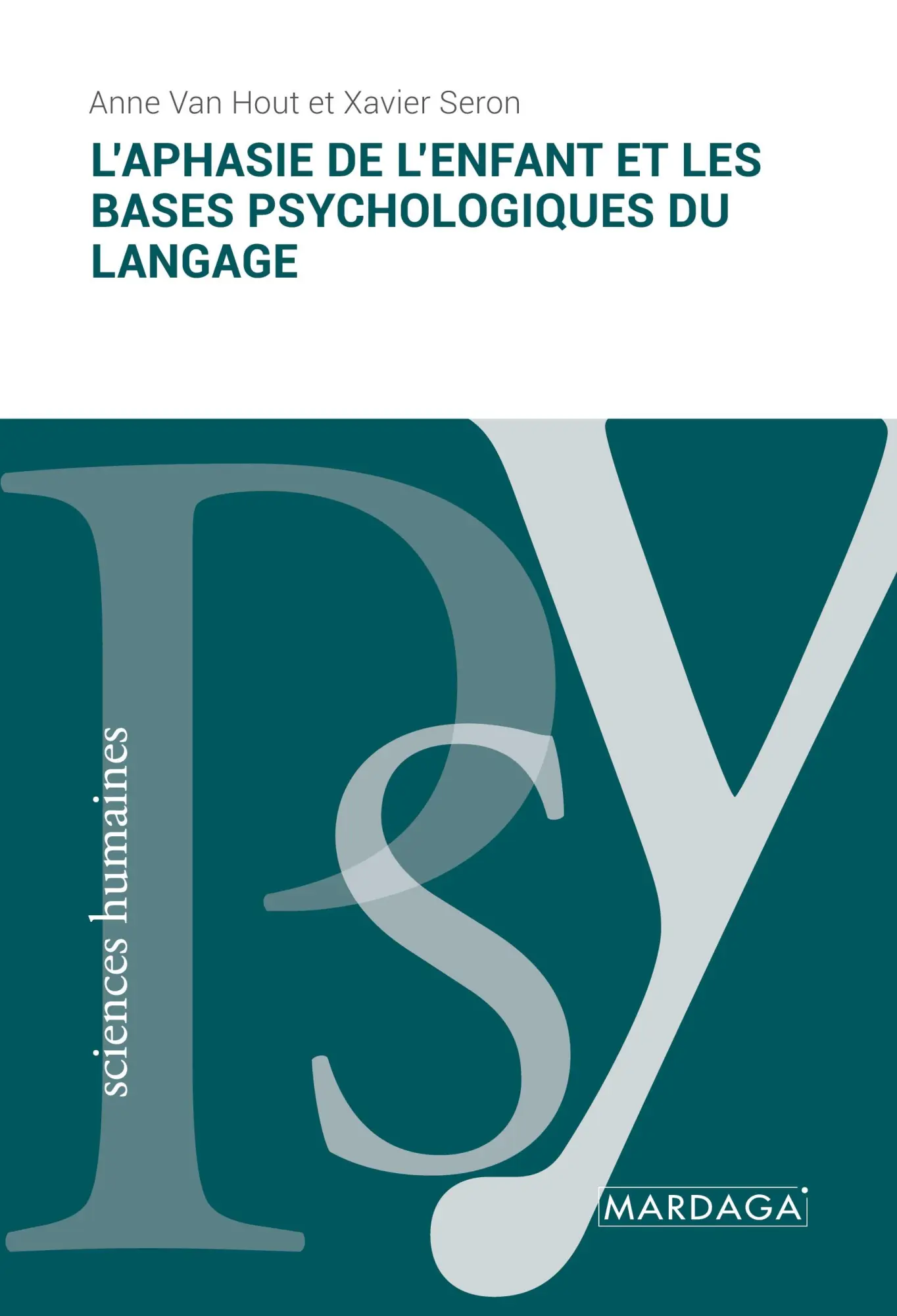 Cover: 9782804721787 | L'aphasie de l'enfant et les bases psychologiques du langage | Buch