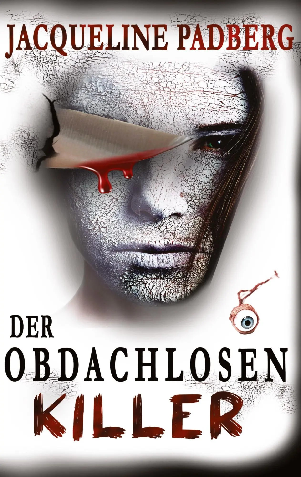 Cover: 9783384181787 | Der Obdachlosenkiller | Jacqueline Padberg | Taschenbuch | 524 S.