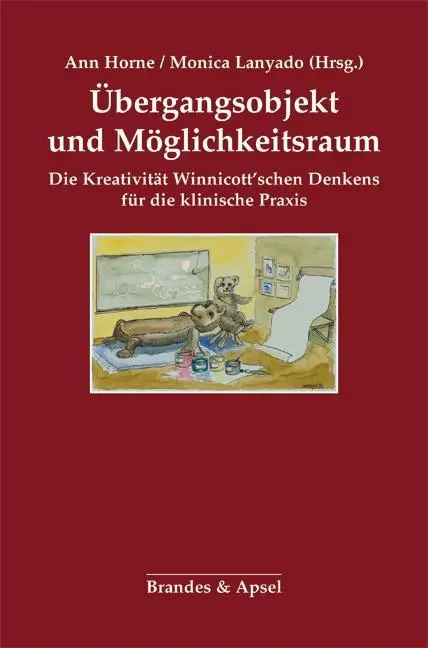 Cover: 9783955581787 | Übergangsobjekt und Möglichkeitsraum | Ann Horne | Taschenbuch | 2016