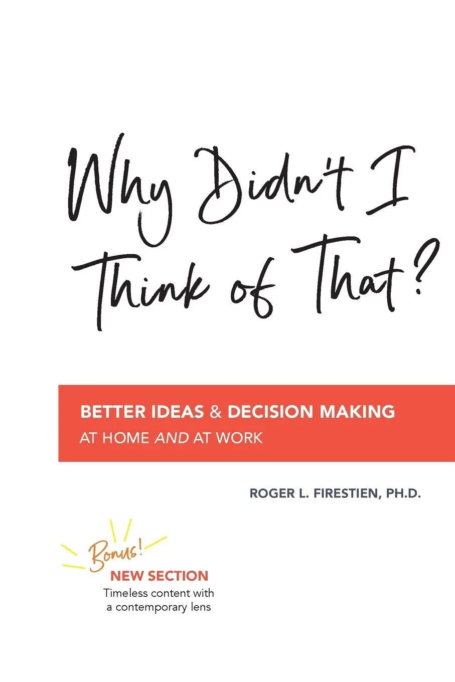 Cover: 9780578821887 | Why Didn't I Think of That? | Roger L Firestien | Taschenbuch | 2021