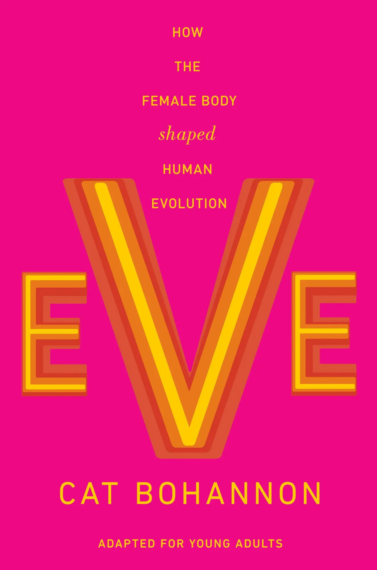 Cover: 9780593811887 | Eve (Adapted for Young Adults) | Cat Bohannon | Buch | Englisch | 2025