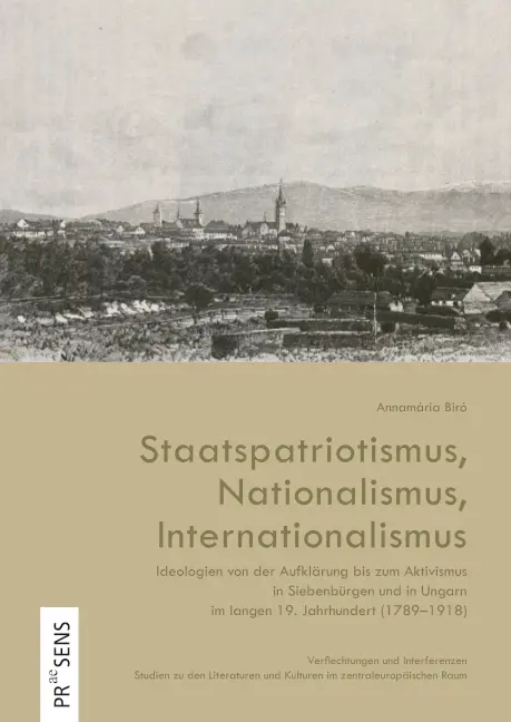 Cover: 9783706911887 | Staatspatriotismus, Nationalismus, Internationalismus | Annamária Biró