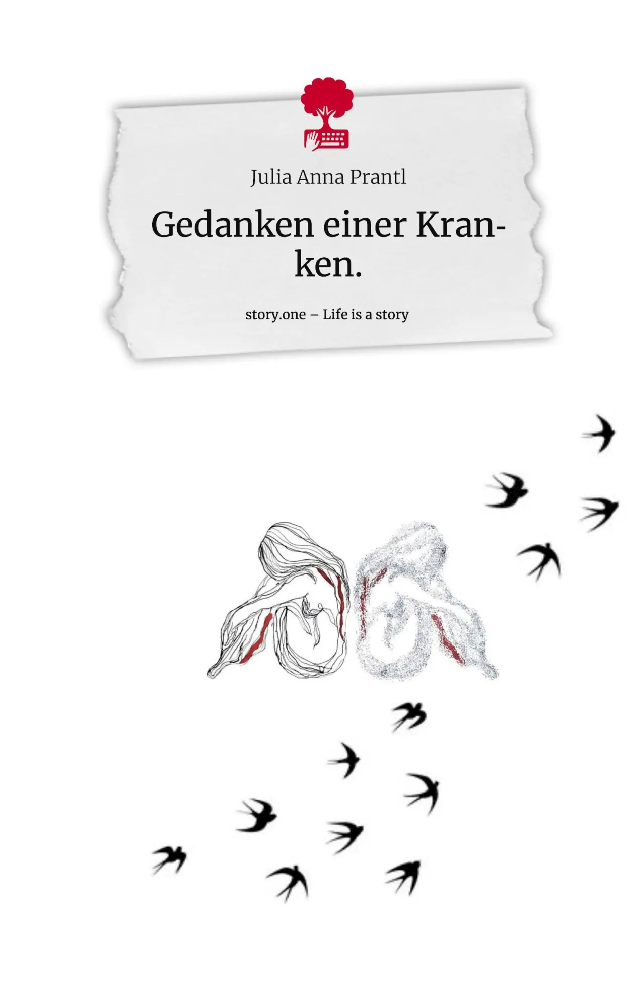 Cover: 9783710871887 | Gedanken einer Kranken.. Life is a Story - story.one | Prantl | Buch