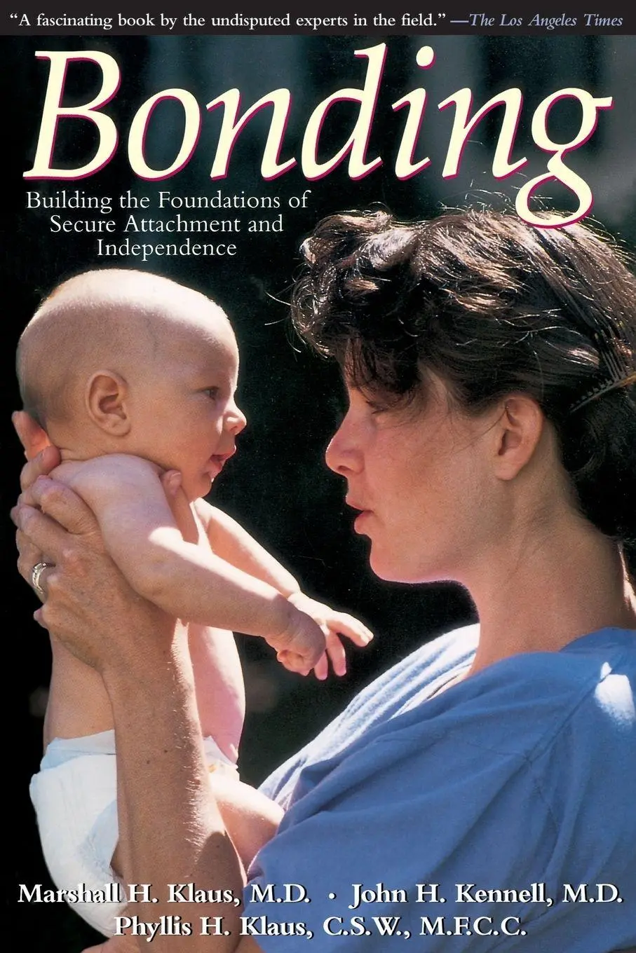 Cover: 9780201441987 | Bonding | Marshall H. Klaus (u. a.) | Taschenbuch | Englisch | 1996