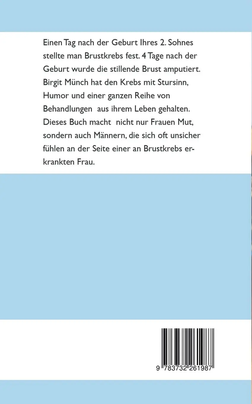 Rückseite: 9783732261987 | Brustkrebs - Du kannst mich mal! | B. Münch | Taschenbuch | 56 S.