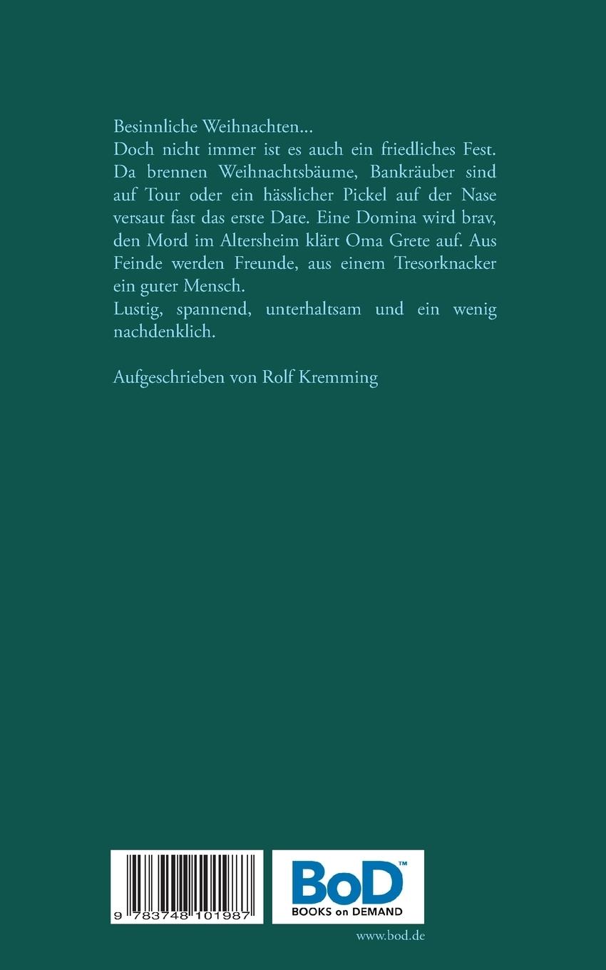 Rückseite: 9783748101987 | O Wei O Weihnachten | skurrile Weihnachtsgeschichten | Rolf Kremming