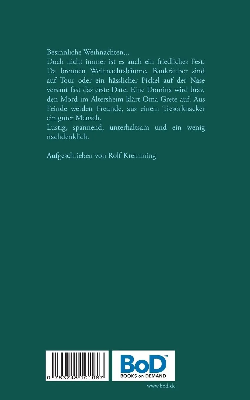 Rückseite: 9783748101987 | O Wei O Weihnachten | skurrile Weihnachtsgeschichten | Rolf Kremming