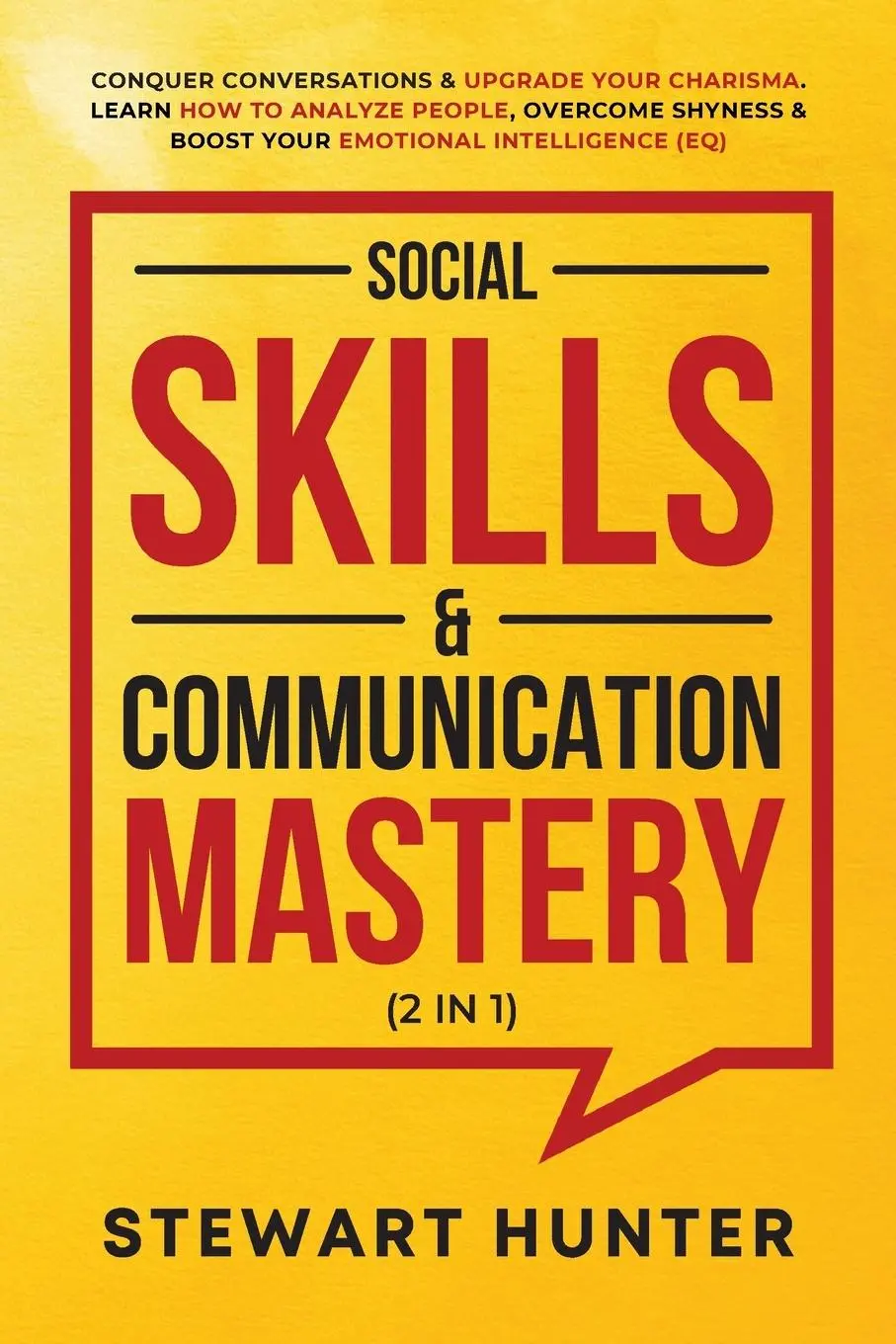 Cover: 9781801342087 | Social Skills &amp; Communication Mastery (2 in 1) | Stewart Hunter | Buch