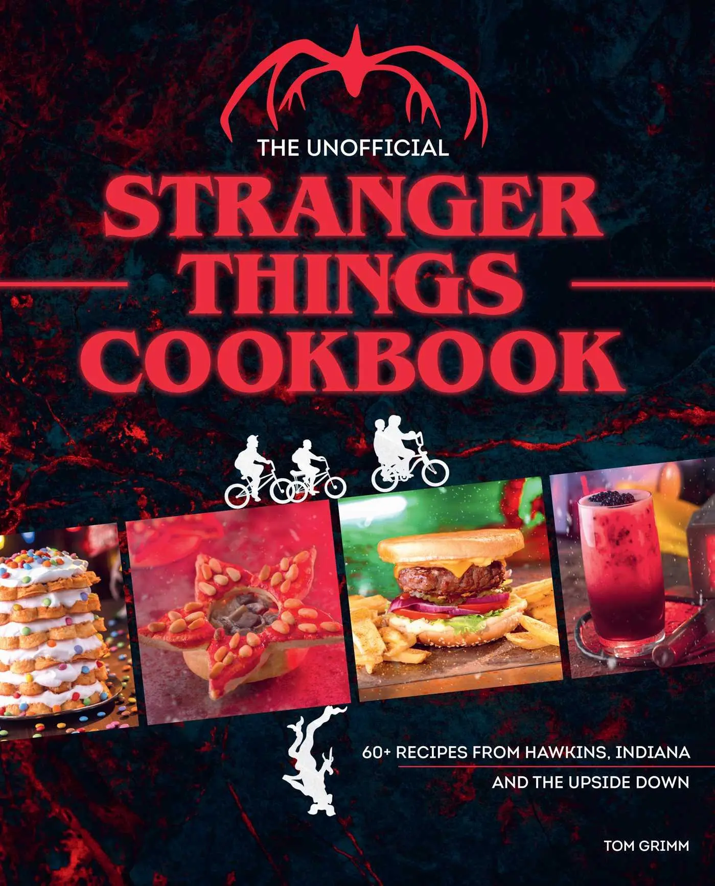 Reel Ink Press The Unofficial Stranger Things Cookbook