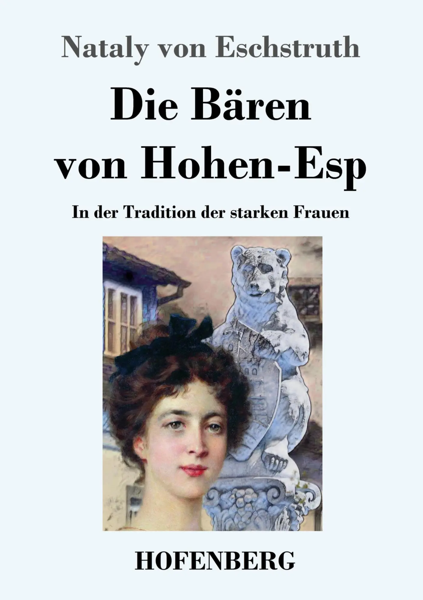 Cover: 9783743732087 | Die Bären von Hohen-Esp | In der Tradition der starken Frauen | Buch