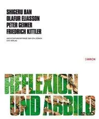 Cover: 9783856762087 | Reflexion und Abbild | Shigeru Ban (u. a.) | Taschenbuch | Deutsch