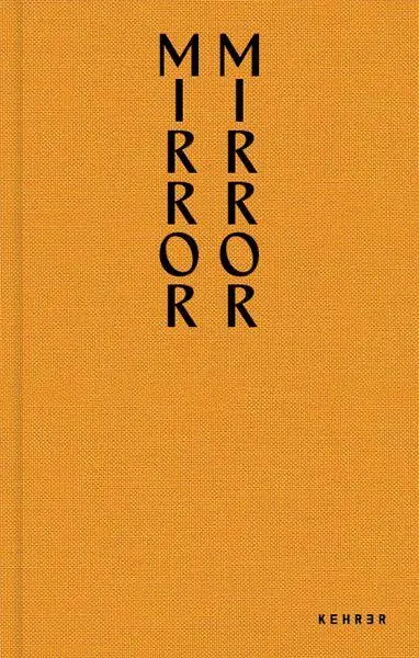 Cover: 9783969002087 | Dalia Johananoff Kenneth | Mirror Mirror. Mistaken Memories Project #2