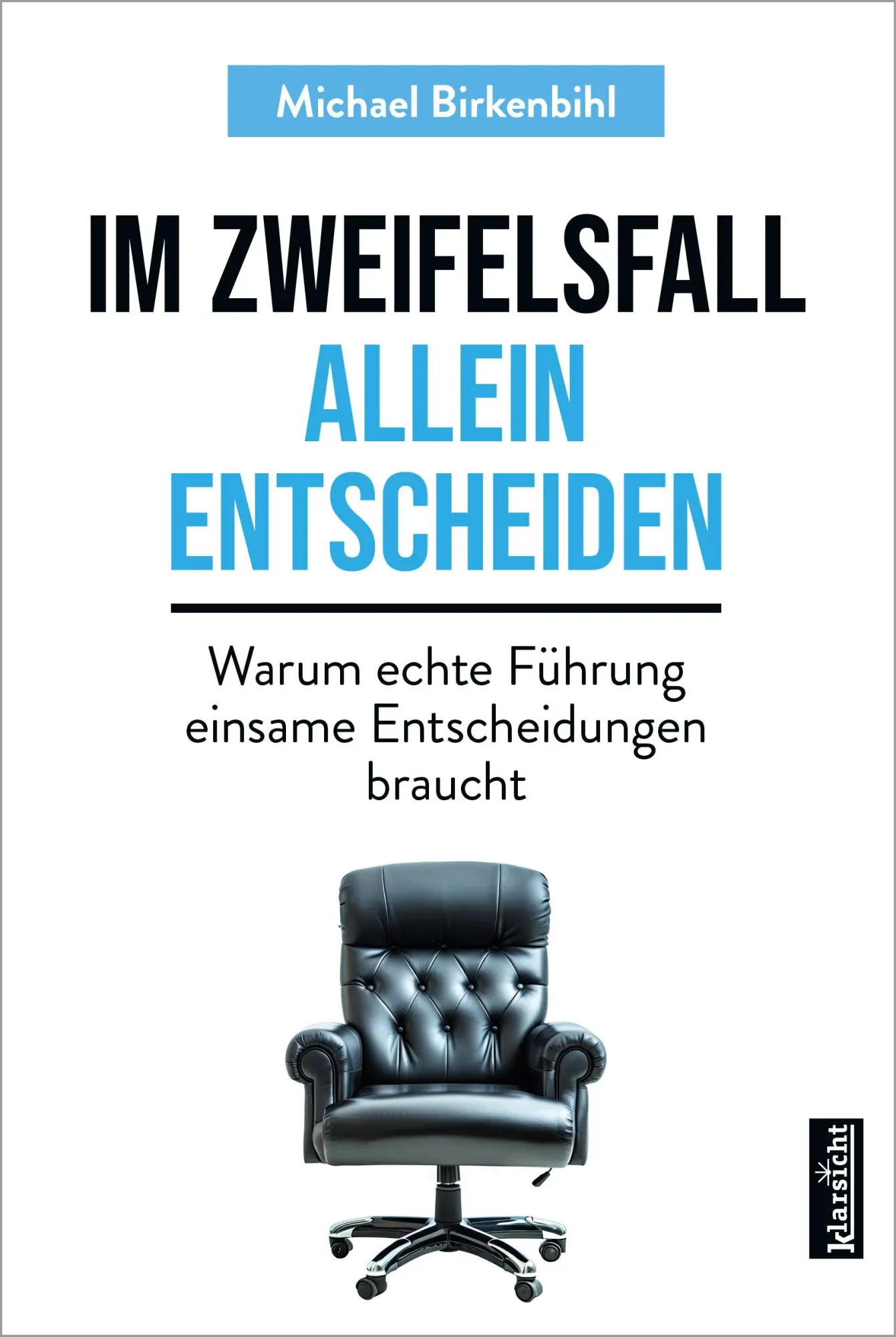 Cover: 9783985842087 | Im Zweifelsfall allein entscheiden | Michael Birkenbihl | Taschenbuch