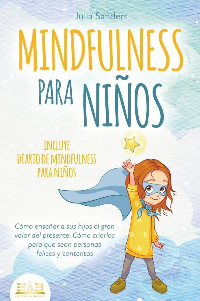 Cover: 9783989352087 | MINDFULNESS PARA NIÑOS: Cómo enseñar a sus hijos el gran valor del...