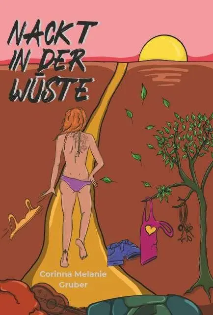 Cover: 9783991922087 | Nackt in der Wüste | Corinna Melanie Gruber | Taschenbuch | 270 S.