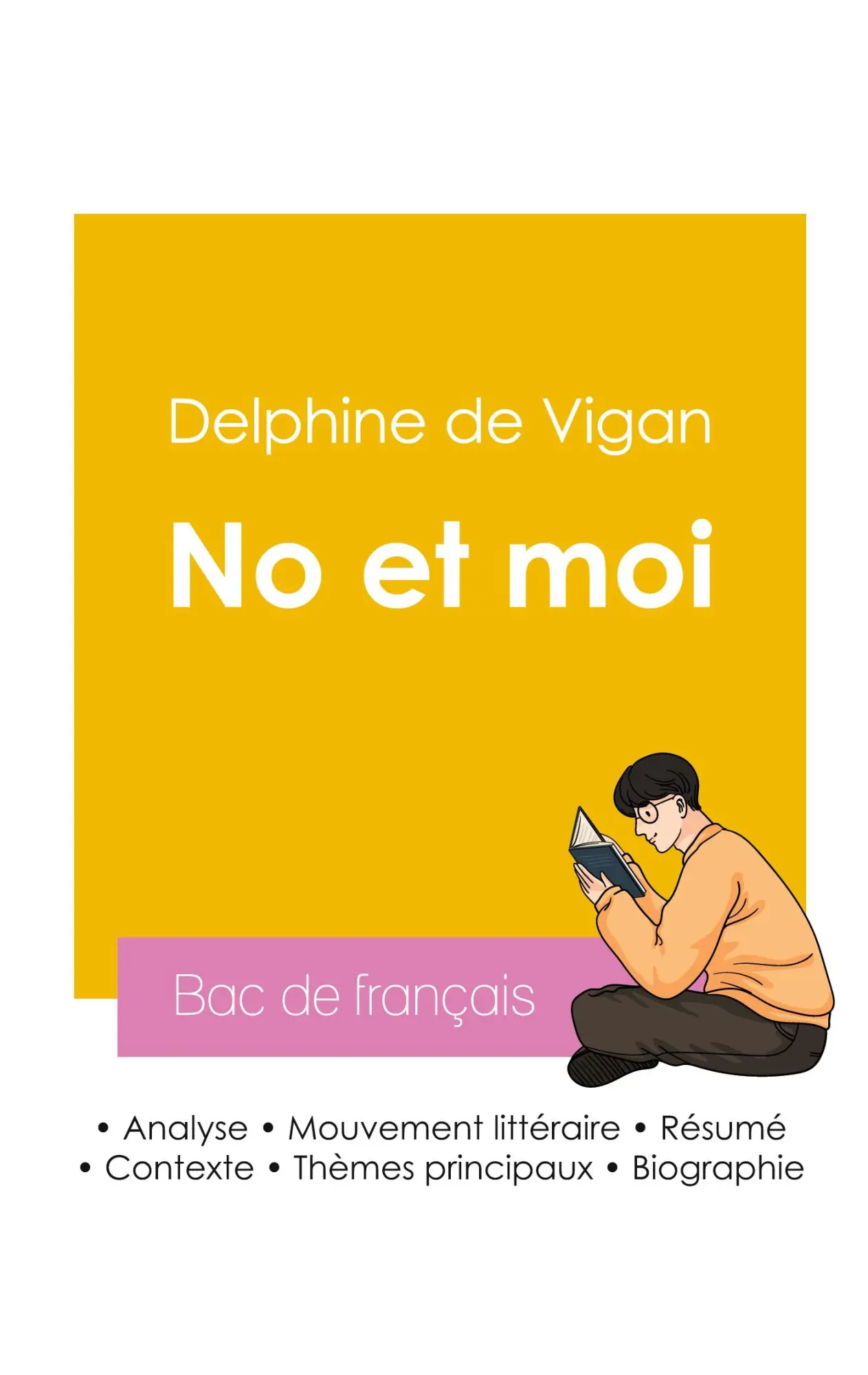 Cover: 9782385992187 | Réussir son Bac de français 2026 : Analyse du roman No et moi de...