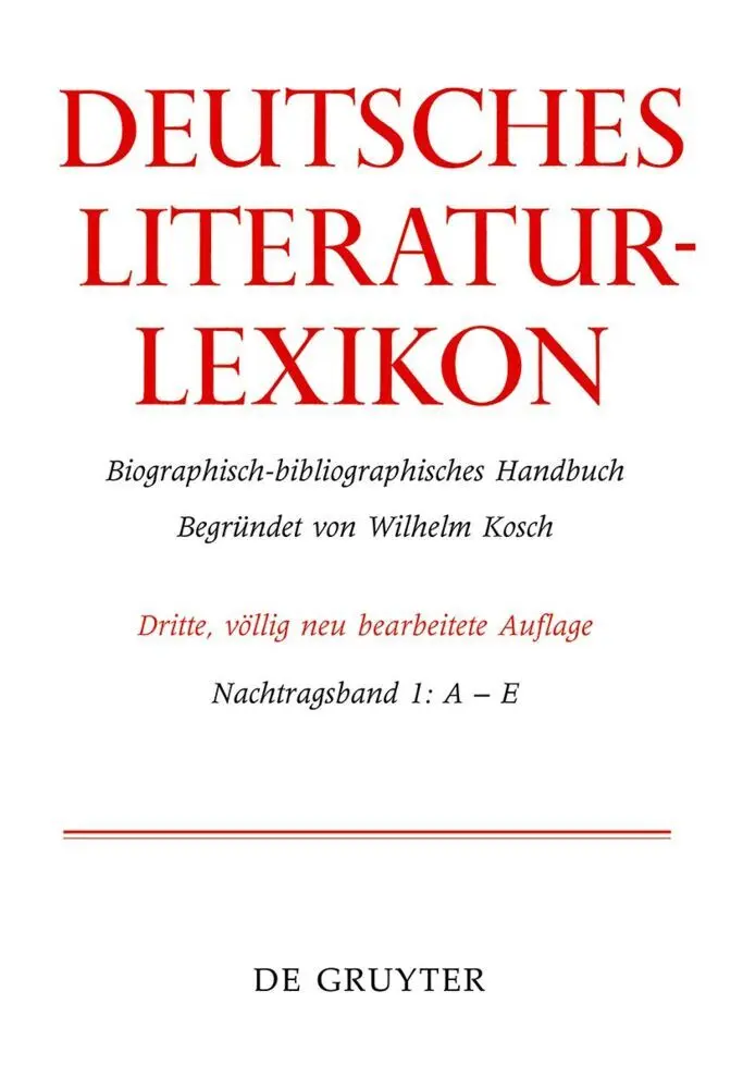 Cover: 9783110632187 | A - E | Wilhelm Kosch | Buch | XVIII | Deutsch | 2019 | De Gruyter