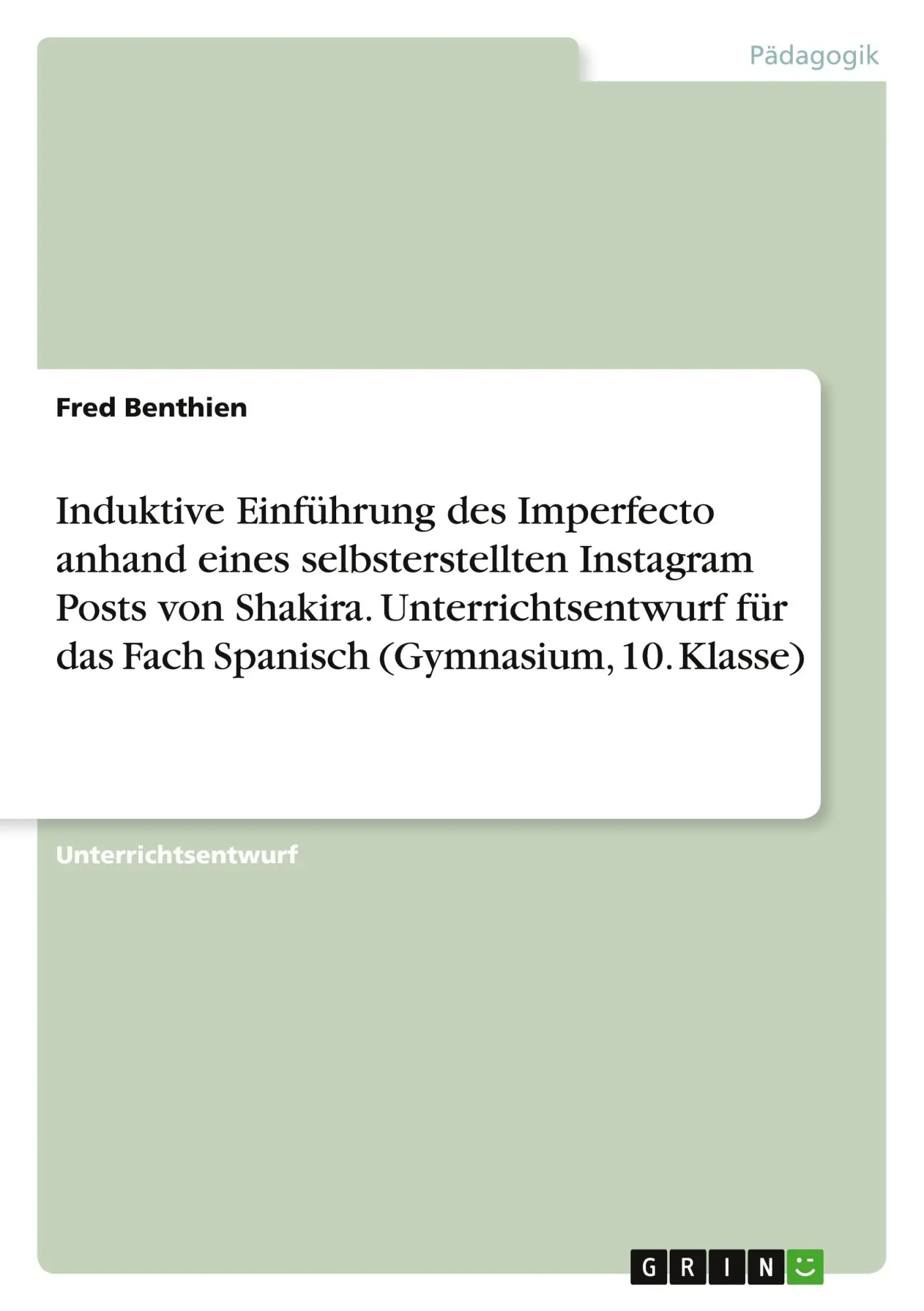 Cover: 9783346802187 | Induktive Einführung des Imperfecto anhand eines selbsterstellten...
