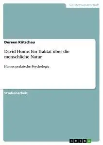 Cover: 9783640212187 | David Hume: Ein Traktat über die menschliche Natur | Doreen Kötschau