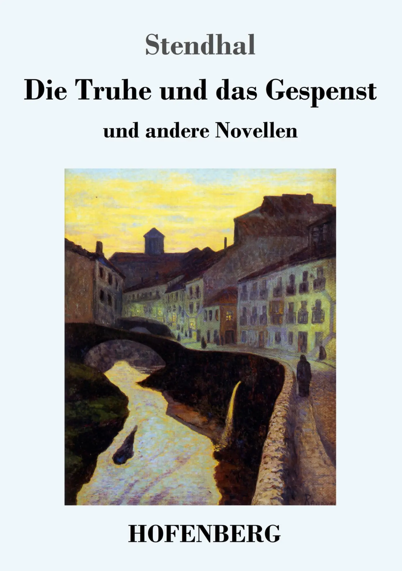 Cover: 9783743722187 | Die Truhe und das Gespenst | und andere Novellen | Stendhal | Buch