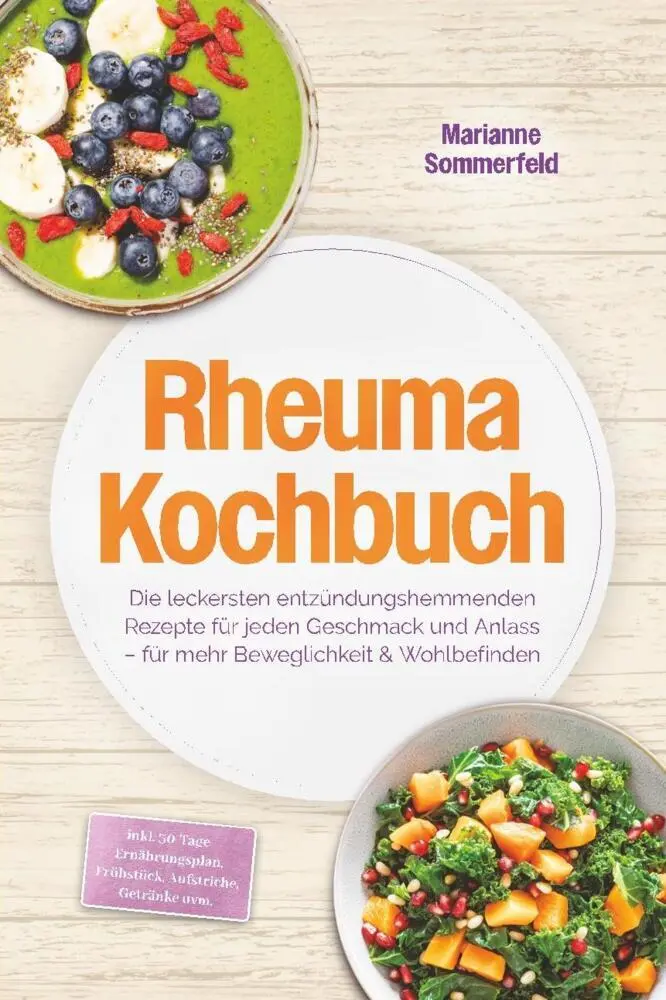 Cover: 9783989102187 | Rheuma Kochbuch: Die leckersten entzündungshemmenden Rezepte für...