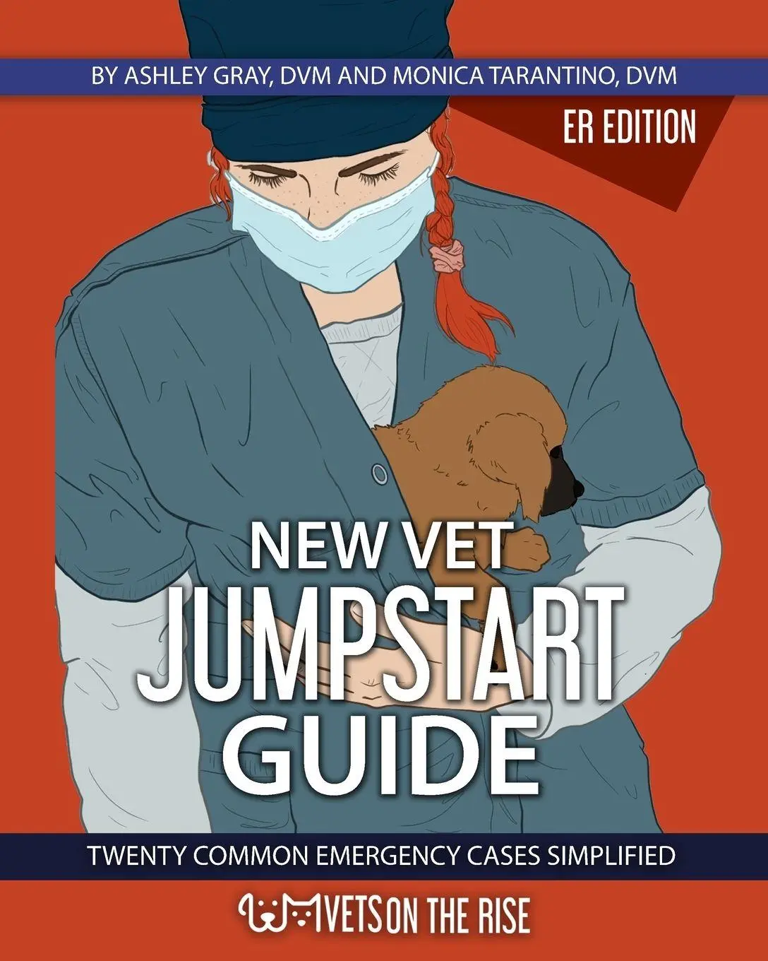 Cover: 9798218132187 | New Vet Jumpstart Guide | 20 common emergency cases simplified | Buch