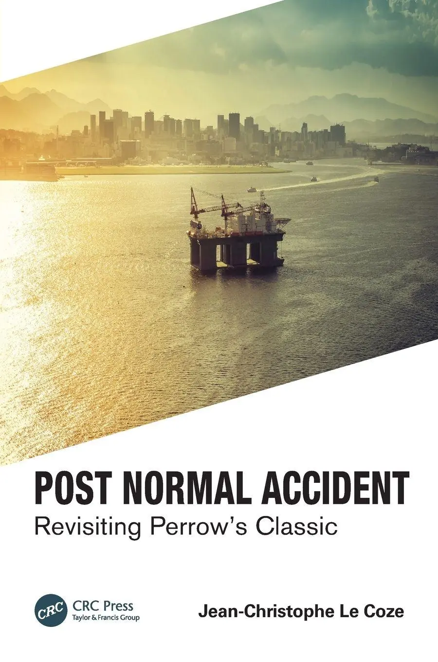 Cover: 9780367502287 | Post Normal Accident | Revisiting Perrow's Classic | Coze | Buch