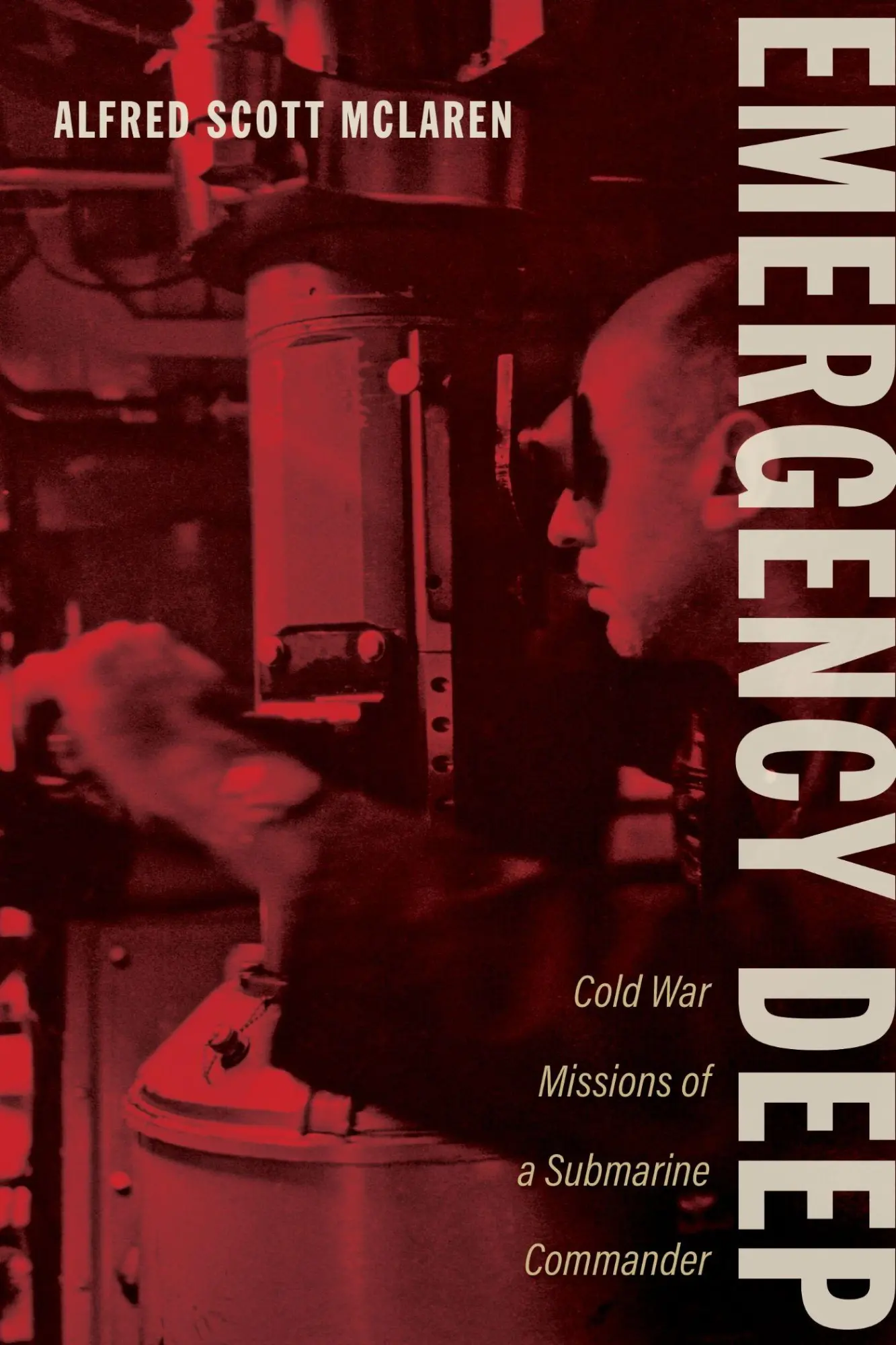 Cover: 9780817362287 | Emergency Deep | Cold War Missions of a Submarine Commander | McLaren