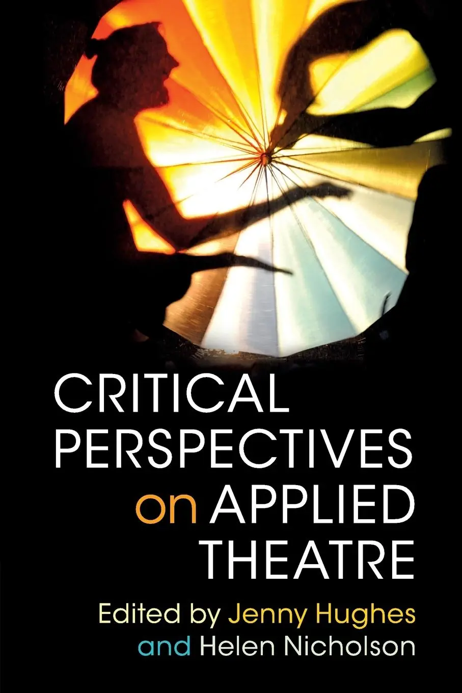 Cover: 9781107642287 | Critical Perspectives on Applied Theatre | Jenny Hughes (u. a.) | Buch