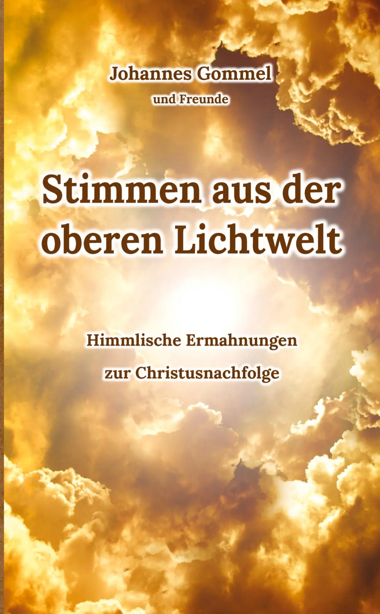 Cover: 9783384032287 | Stimmen aus der oberen Lichtwelt | Johannes Gommel | Taschenbuch