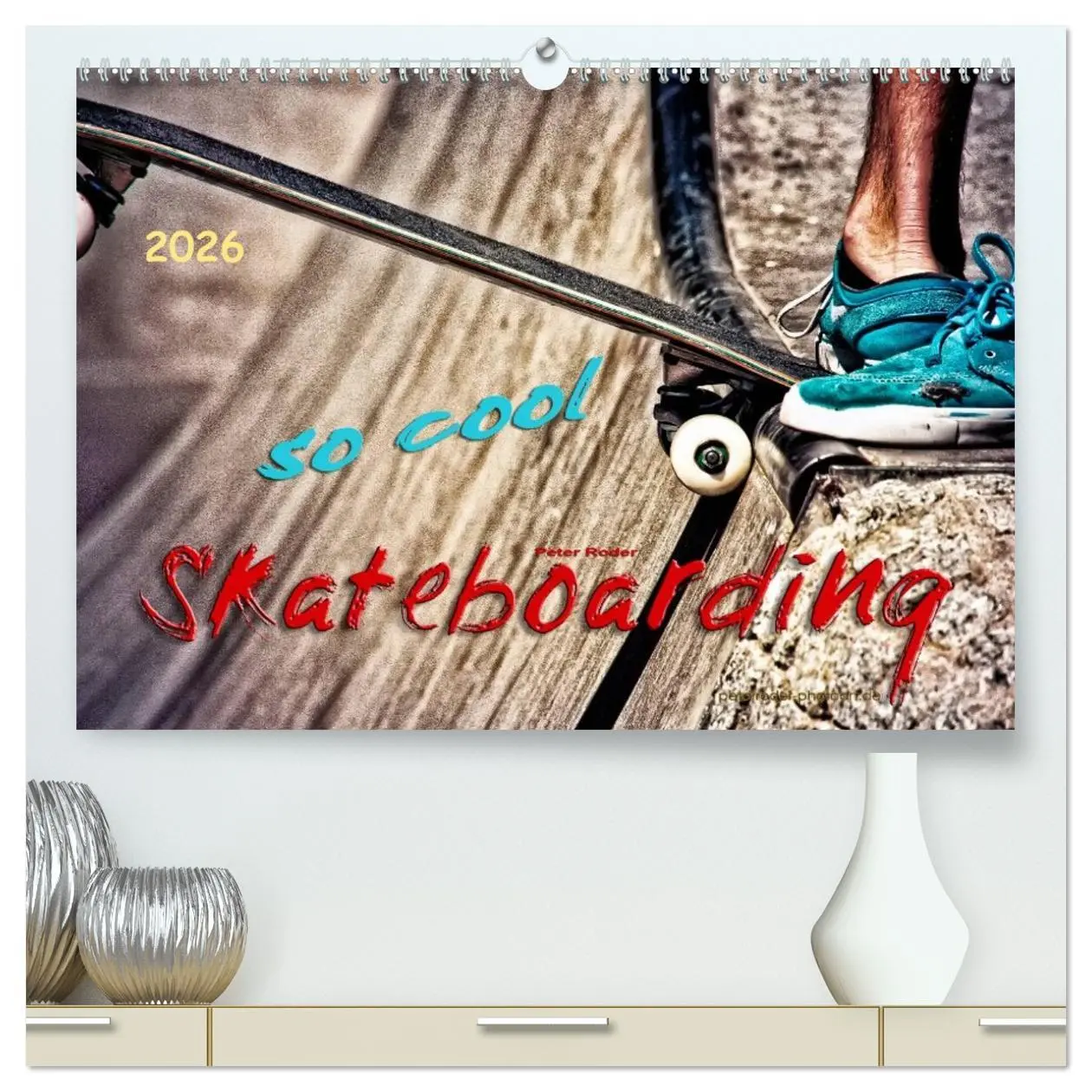 Cover: 9783457772287 | Skateboarding, so cool (hochwertiger Premium Wandkalender 2026 DIN...