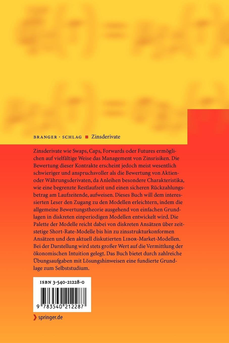 Rückseite: 9783540212287 | Zinsderivate | Modelle und Bewertung | Christian Schlag (u. a.) | Buch