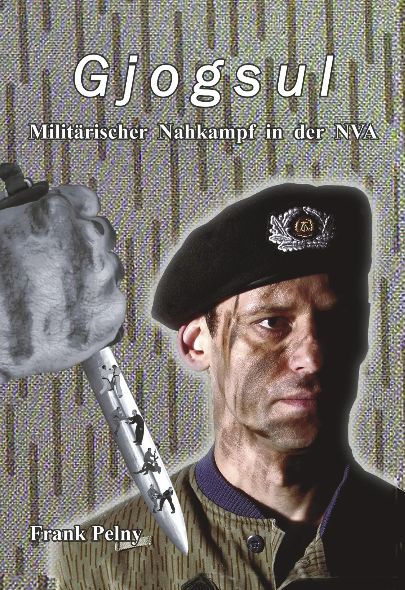Cover: 9783833422287 | Gjogsul | Militärischer Nahkampf in der NVA | Frank Pelny | Buch