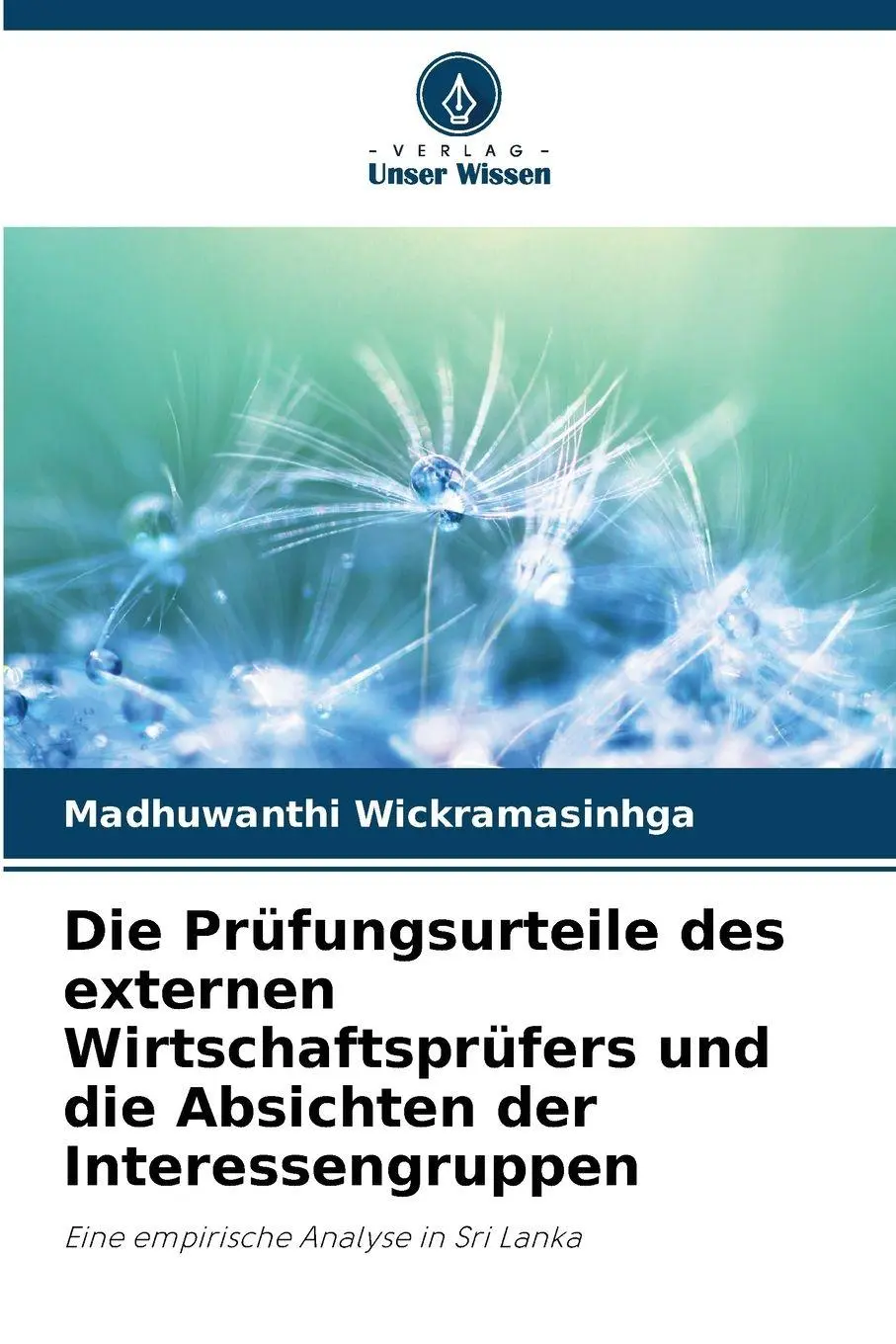 Cover: 9786209802287 | Die Prüfungsurteile des externen Wirtschaftsprüfers und die...