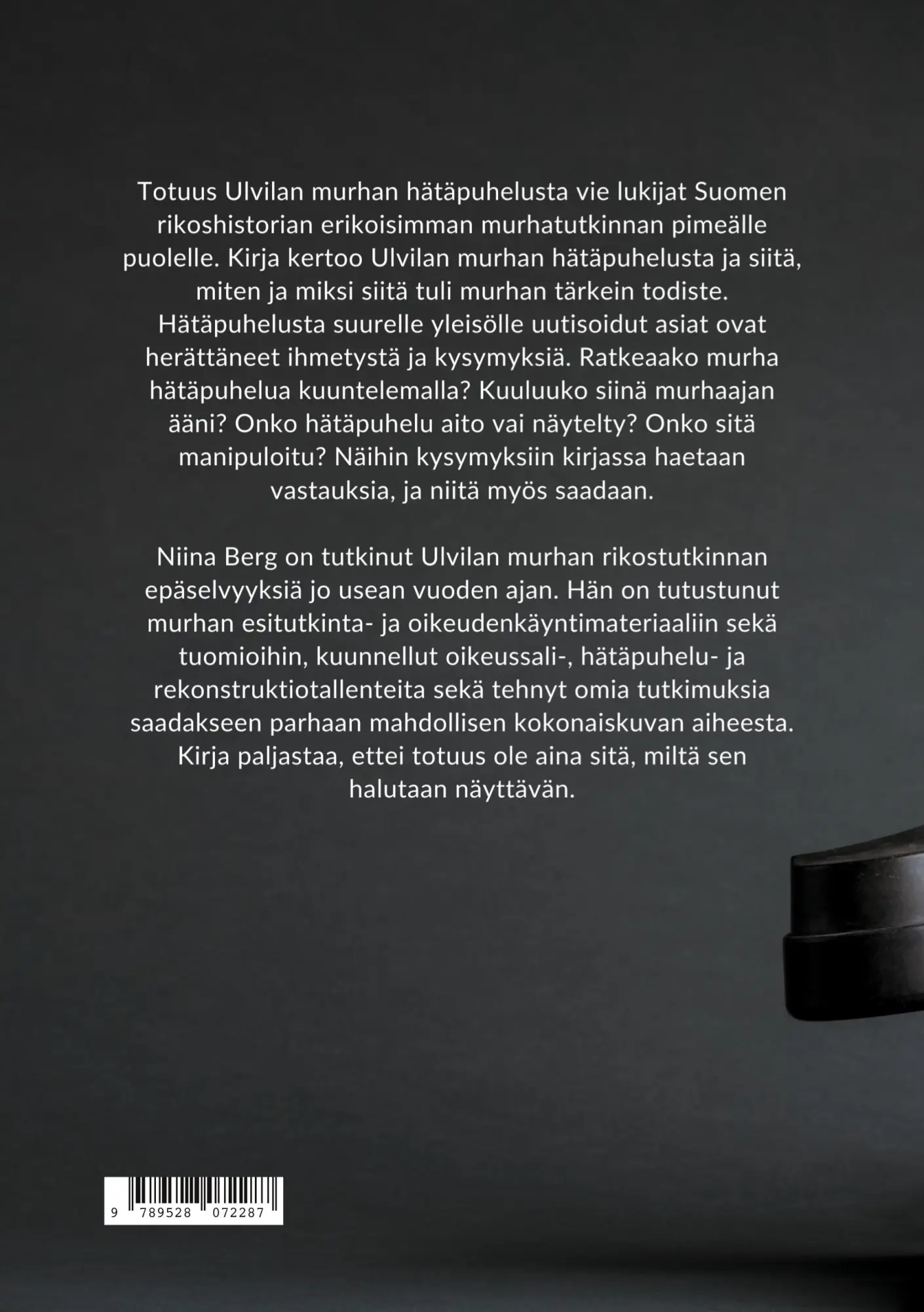 Rückseite: 9789528072287 | Totuus Ulvilan murhan hätäpuhelusta | Niina Berg | Taschenbuch | 2024
