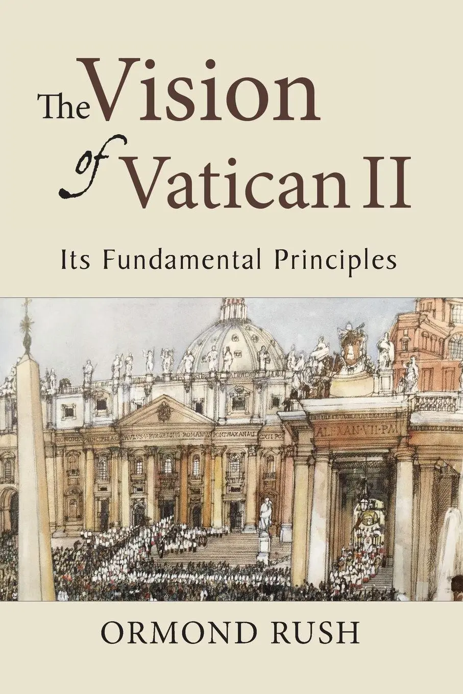 Cover: 9798400802287 | Vision of Vatican II | Its Fundamental Principles | Ormond Rush | Buch