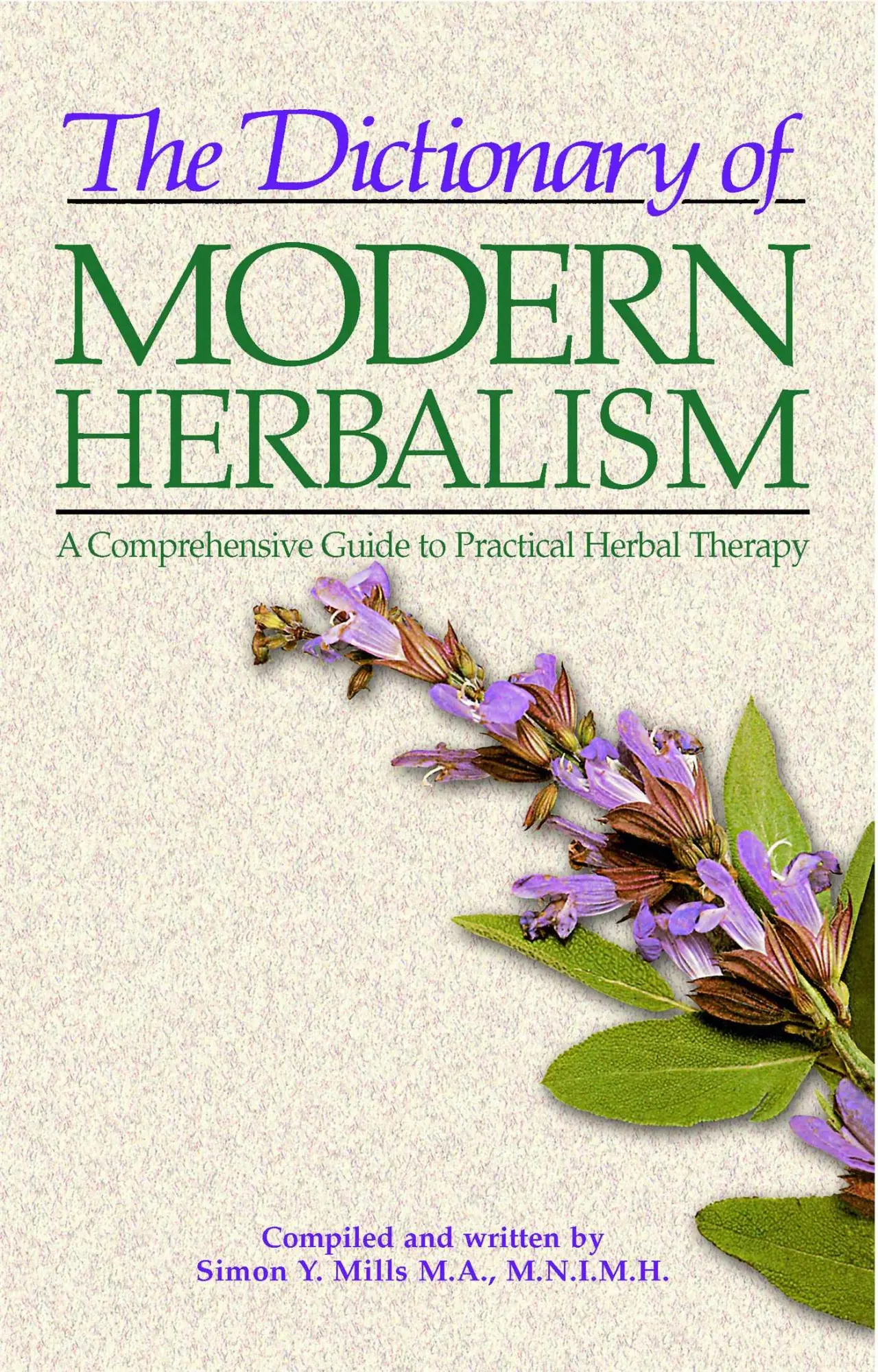 Cover: 9780892812387 | The Dictionary of Modern Herbalism | Simon Mills | Taschenbuch | 1985