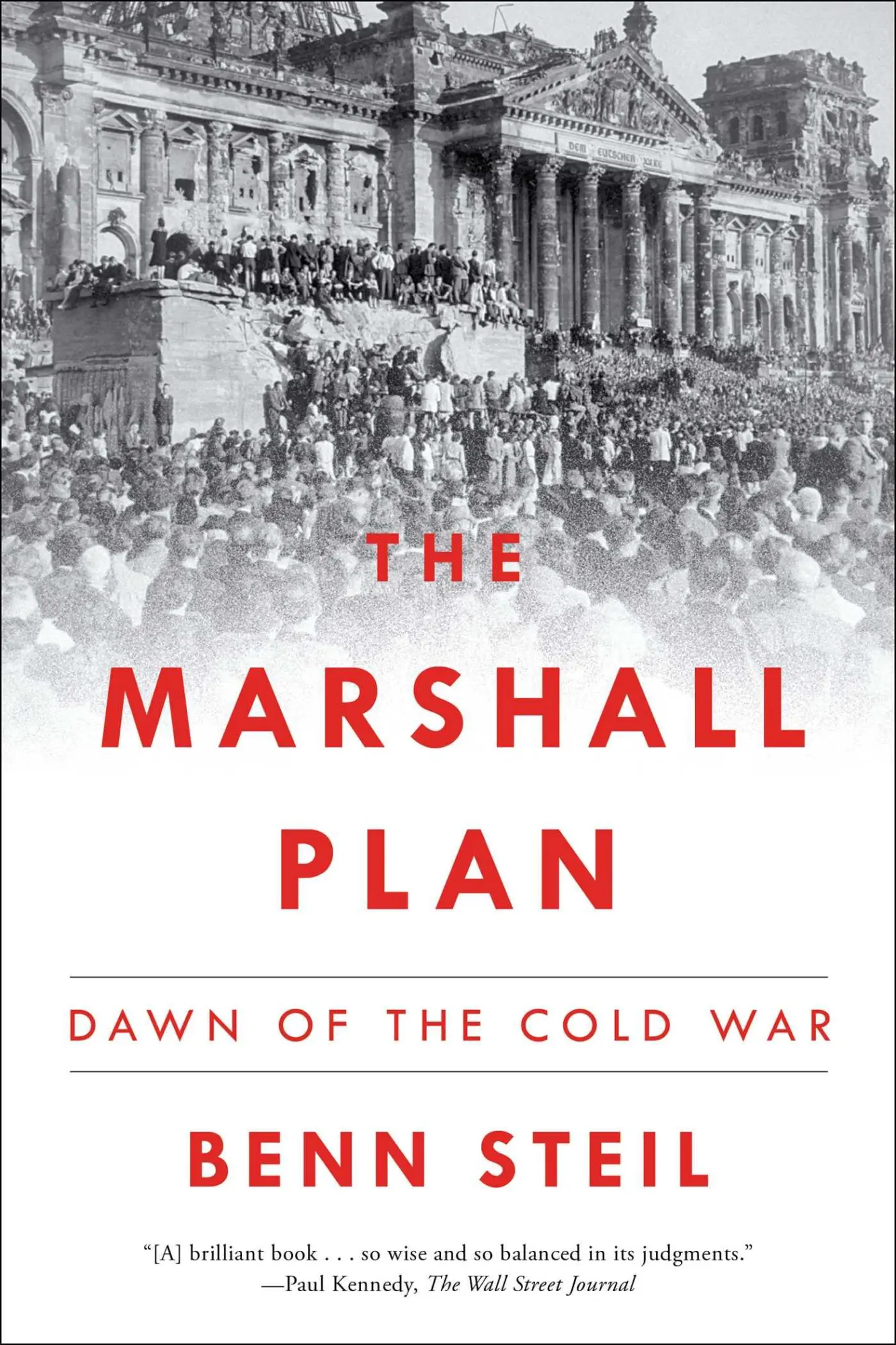 Cover: 9781501102387 | The Marshall Plan | Dawn of the Cold War | Benn Steil | Taschenbuch