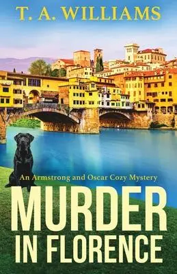 Cover: 9781804832387 | Murder in Florence | T A Williams | Taschenbuch | Englisch | 2023