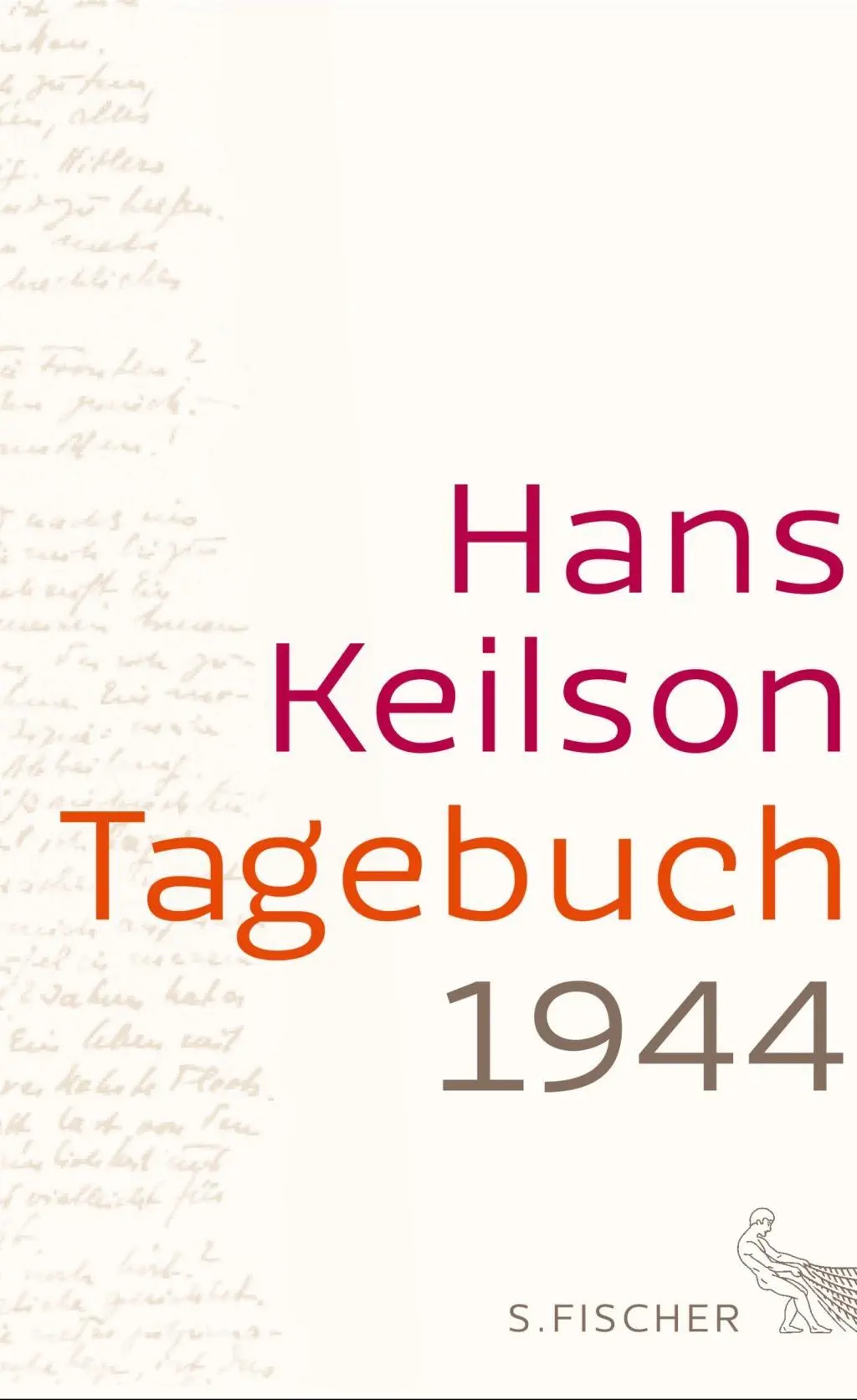 Cover: 9783100022387 | Tagebuch 1944 | und 46 Sonette | Hans Keilson | Buch | 256 S. | 2014