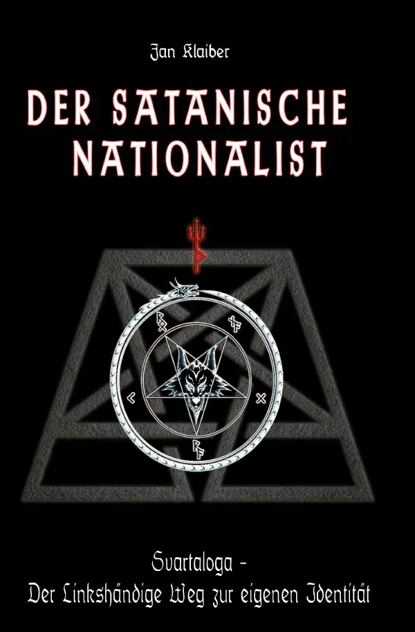 Cover: 9783565122387 | Der Satanische Nationalist (überarbeitete Neuausgabe, 2025) | Klaiber